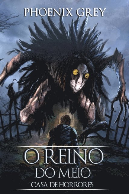 Phoenix Grey - O Reino do Meio: Casa de Horrores, E-bok. Tillgänglighet: Lägg i varukorg