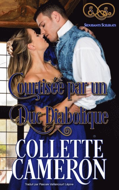 Collette Cameron - Courtisée par un duc diabolique, E-bok