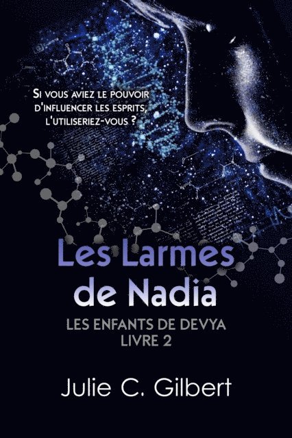 Julie C. Gilbert - Les Larmes de Nadia, E-bok. Tillgänglighet: Lägg i varukorg