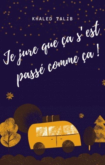 Khaled Talib - Je jure que ça s'est passé comme ça !, E-bok. Tillgänglighet: Lägg i varukorg