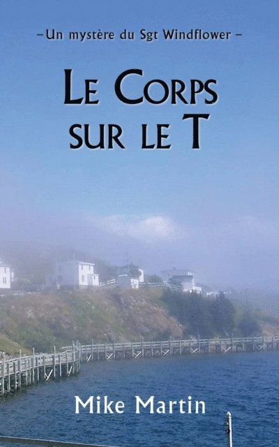 Mike Martin - Le corps sur le T, E-bok