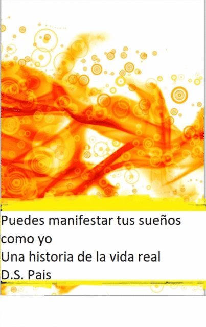 D.S. Pais - Puedes manifestar tus sueños como yo, E-bok. Tillgänglighet: Lägg i varukorg