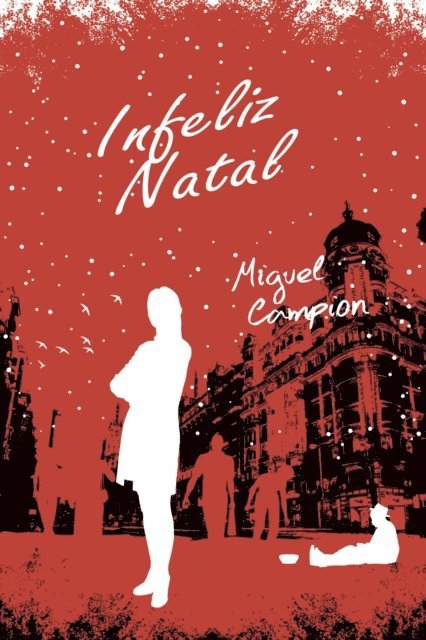 Miguel Campion - Infeliz Natal, E-bok