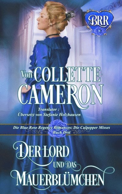 Collette Cameron - Der Lord und das Mauerblümchen, E-bok