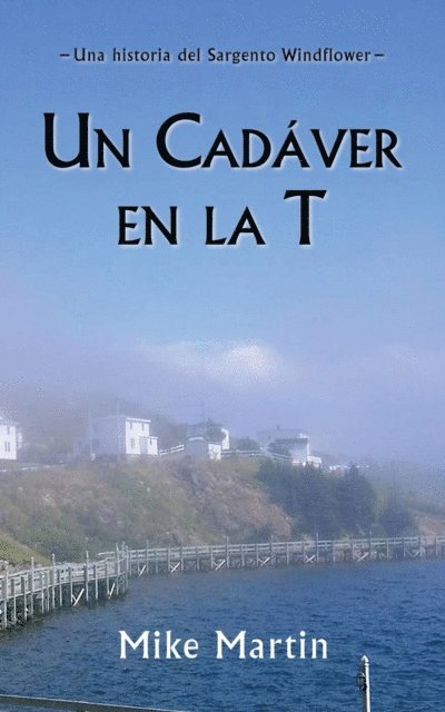 Mike Martin - Un cadáver en la T, E-bok