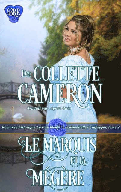 Collette Cameron - Le marquis et la mégère, tome 2, E-bok