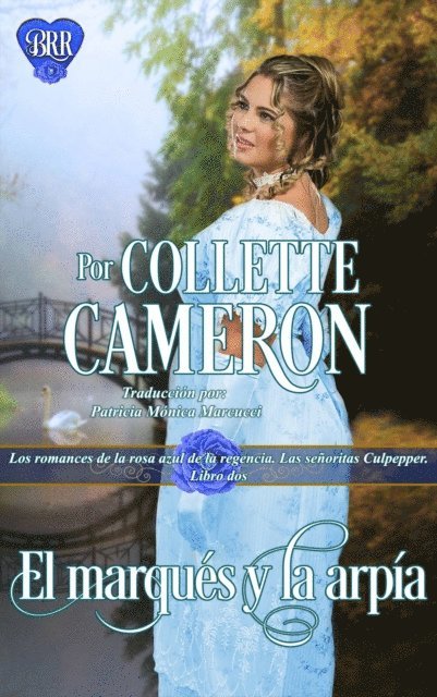 Collette Cameron - El marqués y la arpía, E-bok