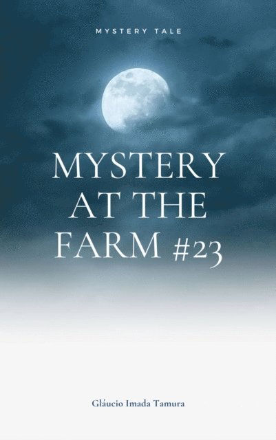 Felipe Corvo - Mystery at the Farm #23, E-bok. Tillgänglighet: Lägg i varukorg