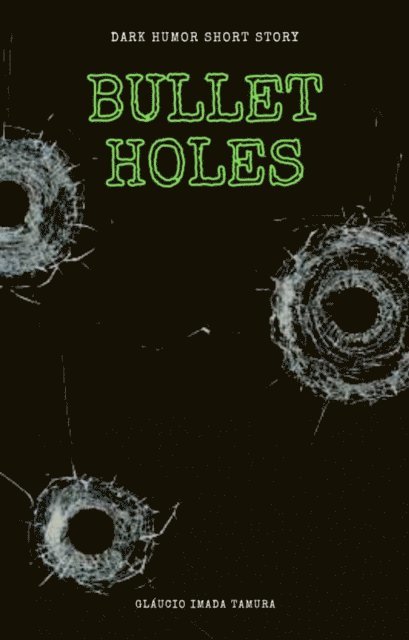 Felipe Corvo - Bullet Holes, E-bok. Tillgänglighet: Lägg i varukorg