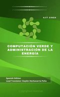Computación Verde y Administración de la Energÿa