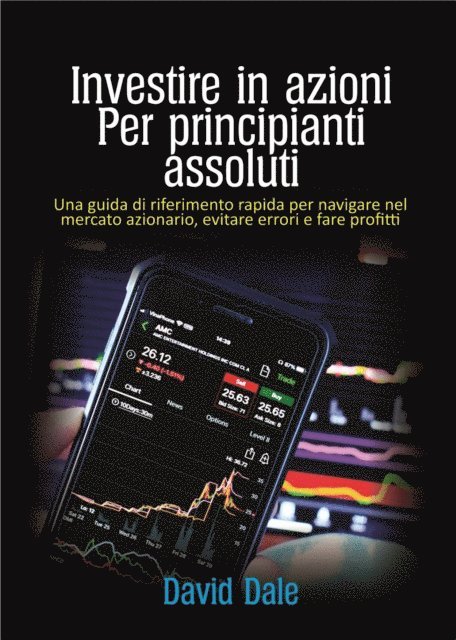 David Dale - Investire in azioni per principianti assoluti, E-bok