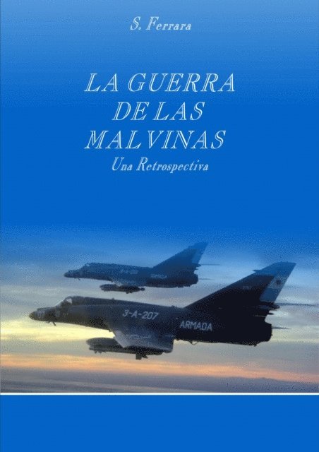 S. Ferrara - La Guerra de Las Malvinas, E-bok