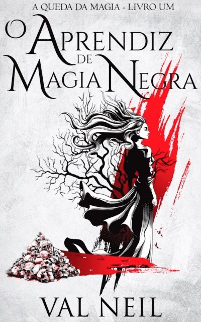 Val Neil - O Aprendiz de Magia Negra, E-bok