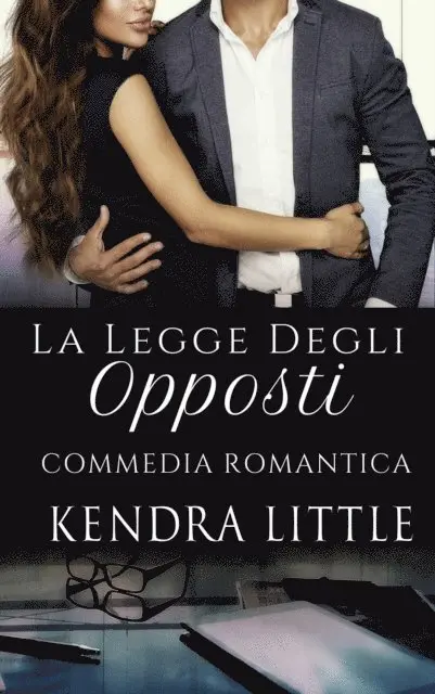 Kendra Little - La Legge Degli Opposti, E-bok. Tillgänglighet: Lägg i varukorg