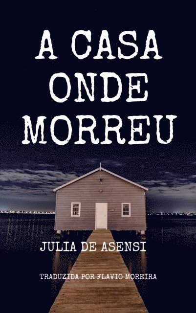 Julia de Asensi - A casa onde morreu, E-bok