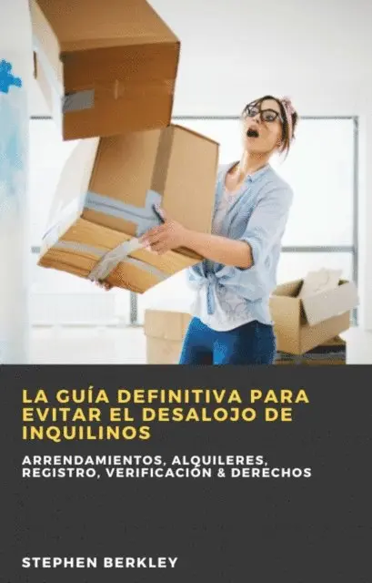 Stephen Berkley - La Guía Definitiva para Evitar el Desalojo de Inquilinos, E-bok. Tillgänglighet: Lägg i varukorg