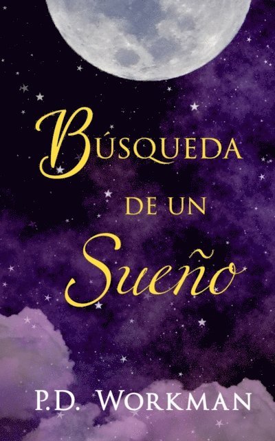 P.D. Workman - Búsqueda de un sueño, E-bok