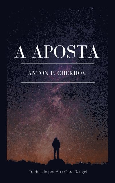 Anton P. Chekhov - A Aposta, E-bok