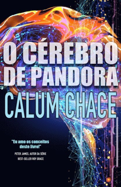 Calum Chace - O cérebro de Pandora, E-bok
