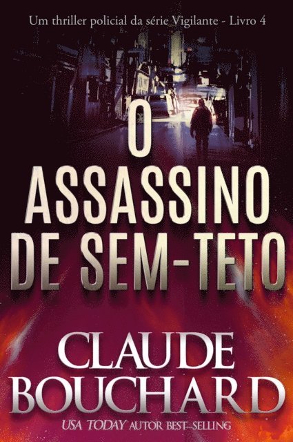 Claude Bouchard - O Assassino de Sem-Teto, E-bok