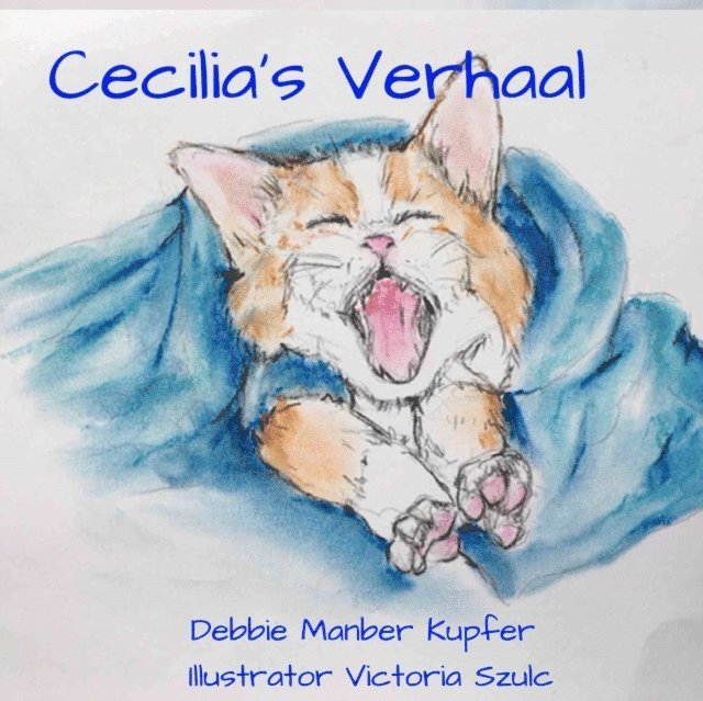 Debbie Manber Kupfer - Cecilia's Verhaal, E-bok