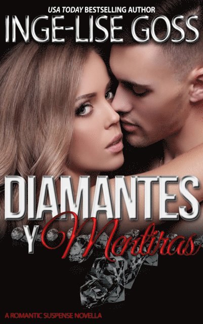 Inge-Lise Goss - Diamantes y mentiras, E-bok. Tillgänglighet: Lägg i varukorg