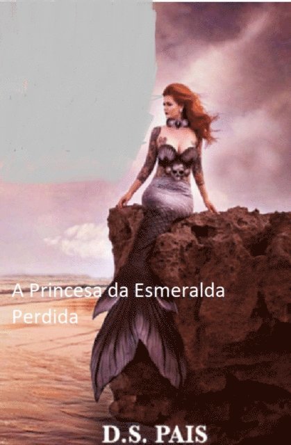 D.S. Pais - A Princesa da Esmeralda Perdida, E-bok. Tillgänglighet: Lägg i varukorg