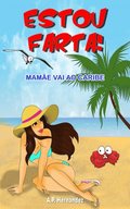 Estou farta! Mamãe vai ao Caribe