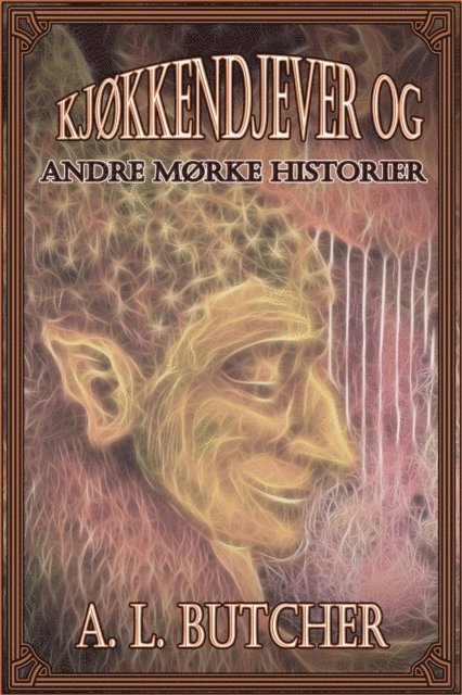 A L Butcher - Kjøkkendjever og andre mørke historier, E-bok. Tillgänglighet: Lägg i varukorg