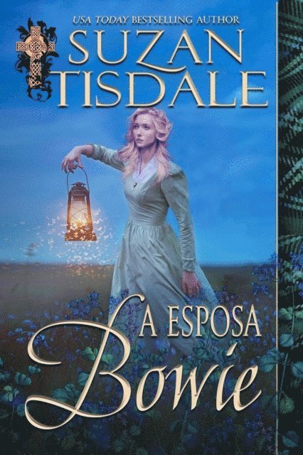SUZAN TISDALE - A Esposa Bowie, E-bok