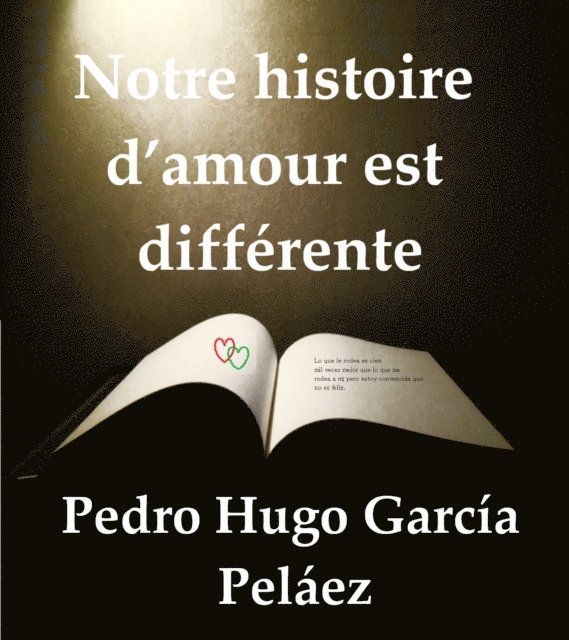 PEDRO HUGO GARCIA PELAEZ - Notre histoire d’amour est différente, E-bok. Tillgänglighet: Lägg i varukorg