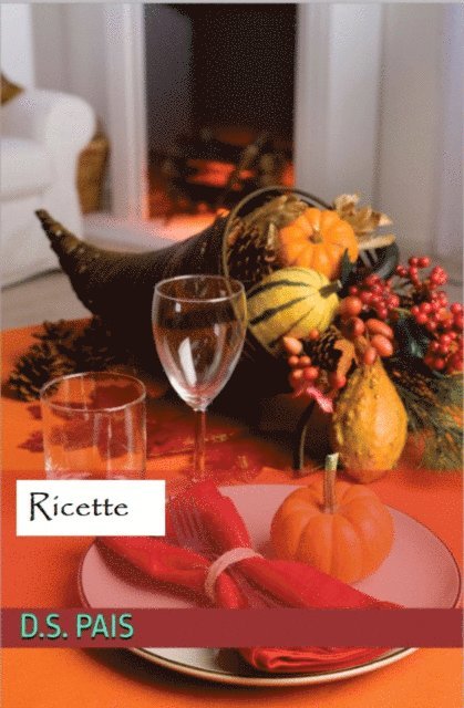 D.S. Pais - Ricette, E-bok. Tillgänglighet: Lägg i varukorg
