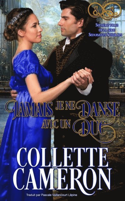 Collette Cameron - Jamais je ne danse avec un duc, E-bok
