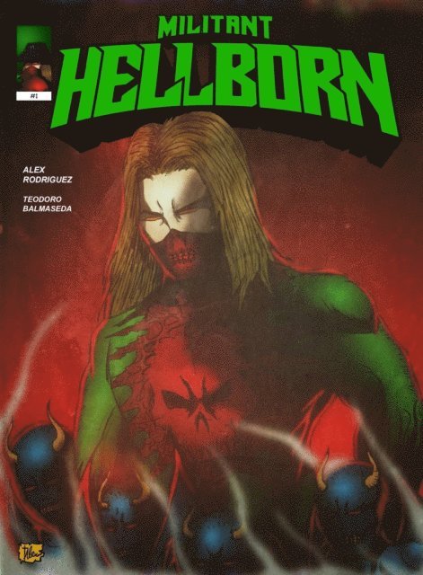 Alex Rodriguez - Militant Hellborn  #1, E-bok