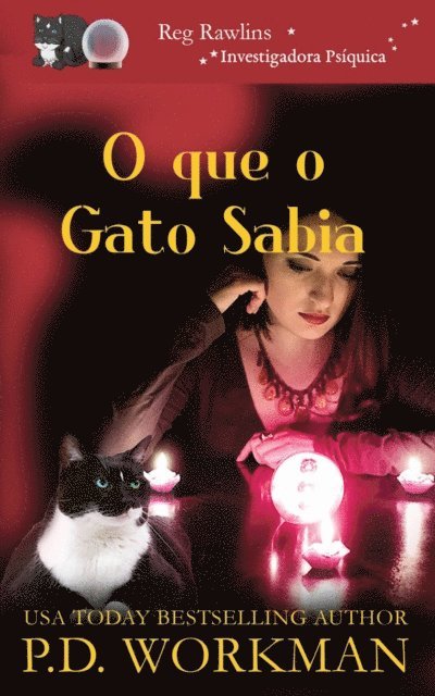 P.D. Workman - O que o Gato Sabia, E-bok