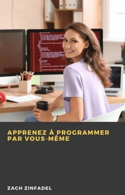Zach Zinfadel - Apprenez à programmer par vous-même, E-bok. Tillgänglighet: Lägg i varukorg