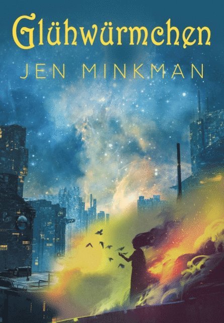 Jen Minkman - Glühwürmchen, E-bok