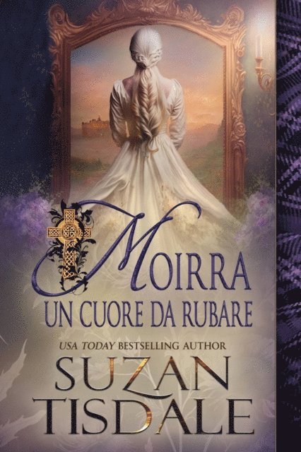 Suzan Tisdale - Moirra: un cuore da rubare, E-bok