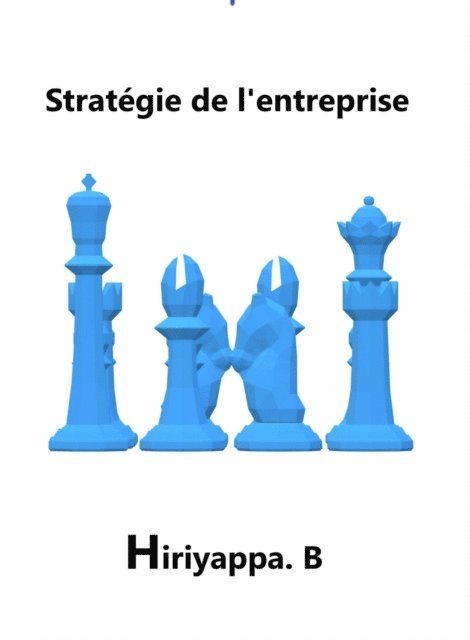 Hiriyappa. B - Stratégie de l'entreprise, E-bok