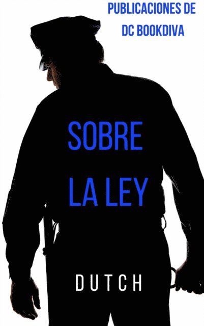 Dutch - sobre la ley, E-bok