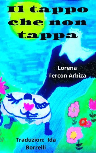 Lorena Tercon Arbiza - Il tappo che non tappa, E-bok
