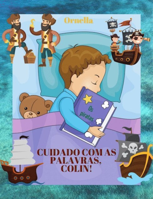 Ornella - Cuidado com as palavras, Colin!, E-bok
