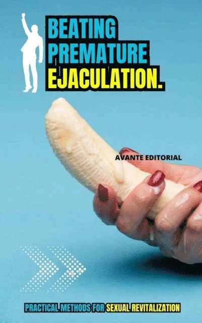 Pilula Digital - Beating Premature Ejaculation, E-bok. Tillgänglighet: Lägg i varukorg