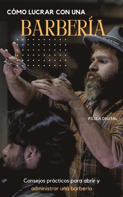 Pilula Digital - Cómo lucrar con una barbería, E-bok. Tillgänglighet: Lägg i varukorg