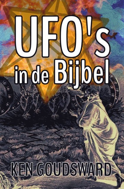 Ken Goudsward - UFO's in de Bijbel, E-bok