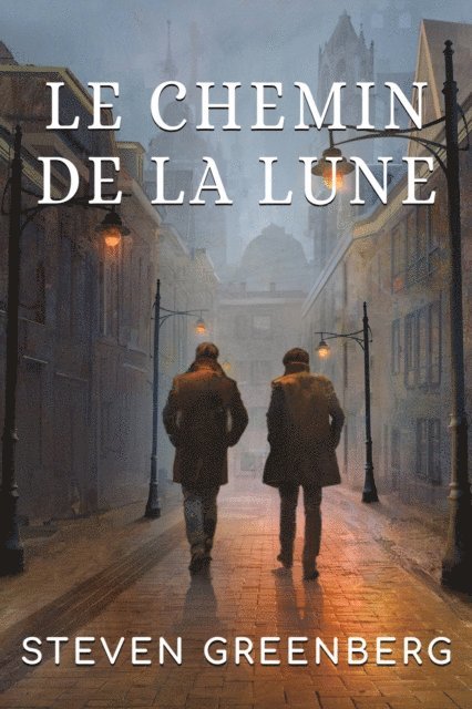Steven Greenberg - Le chemin de la lune, E-bok