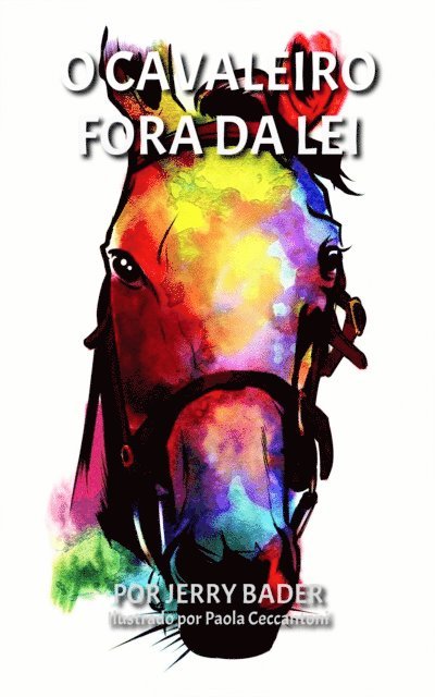 Jerry Bader - O Cavaleiro Fora da Lei, E-bok