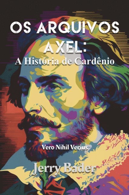 Jerry Bader - Os Arquivos Axel: A História de Cardenio, E-bok