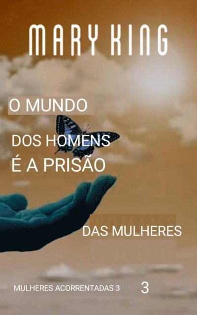 Mary King - O Mundo dos Homens é a Prisão das Mulheres, E-bok. Tillgänglighet: Lägg i varukorg