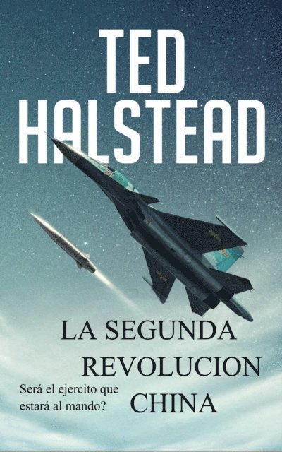 Ted Halstead - La Segunda Revolucion China, E-bok